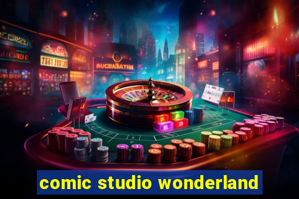 comic studio wonderland